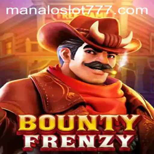 Exploring the Excitement of BountyFrenzy and the MANALOSLOT 777 Phenomenon