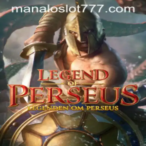 Discover the Adventure of LegendofPerseus and the Thrill of MANALOSLOT 777
