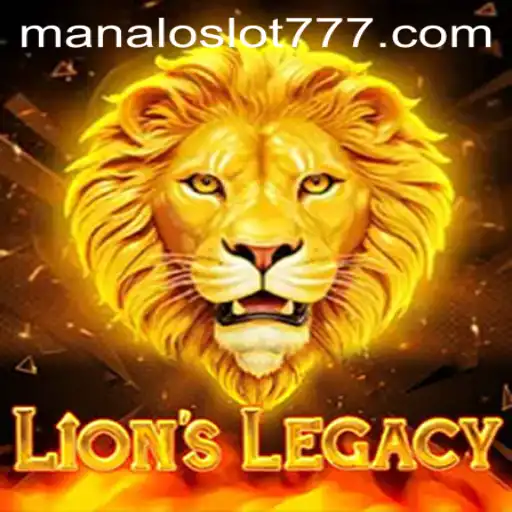 LionsLegacy: Unveiling the Exciting World of MANALOSLOT 777