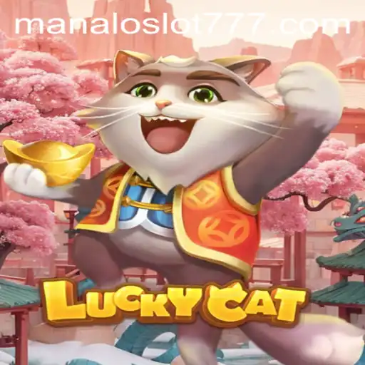 Unveiling LuckyCat: A Comprehensive Guide to the Thrilling Casino Game with MANALOSLOT 777