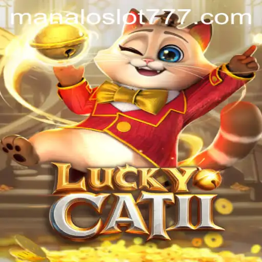 Unveiling LuckyCatII: A Deep Dive into the Popular Slot Game 'MANALOSLOT 777'