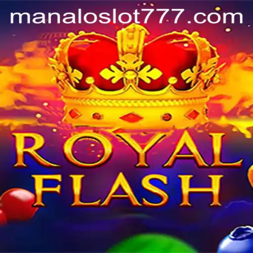 Exploring RoyalFlash: The Exciting World of MANALOSLOT 777
