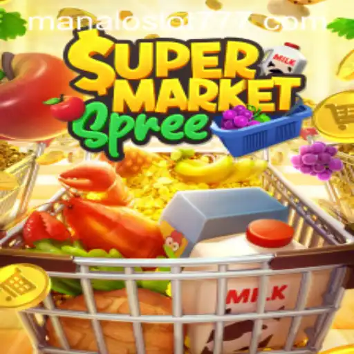 Discover the Thrilling World of SupermarketSpree with MANALOSLOT 777