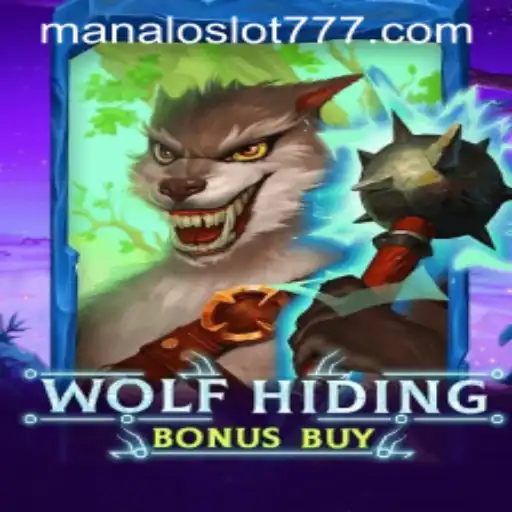 Unveiling the Thrills of WolfHidingBonusBuy at MANALOSLOT 777